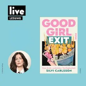 ČTENÍ: GOOD GIRL EXIT - O konci ženské dostupnosti — Hugendubel Rostock, Rostock