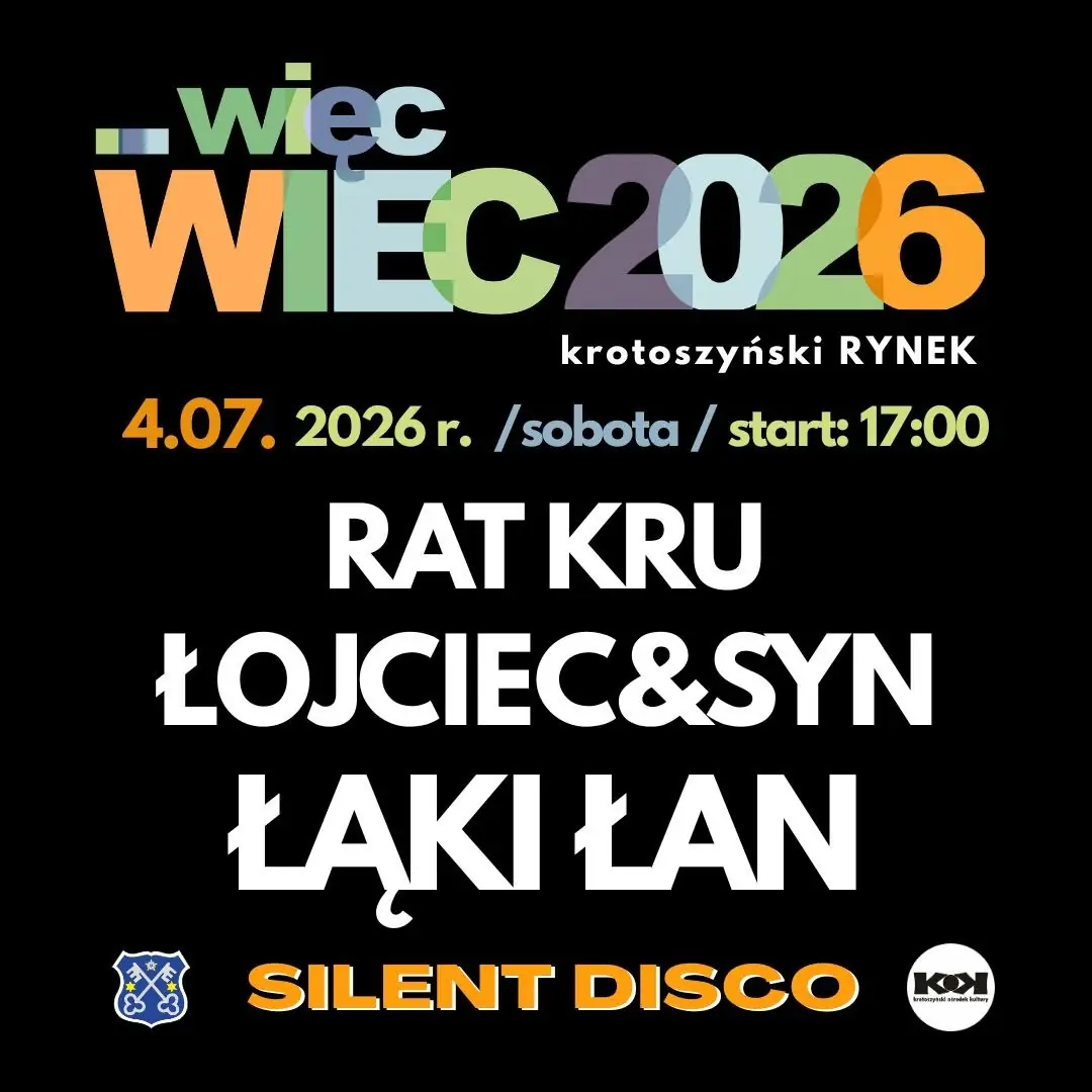 Więc Wiec: Rat Kru, Łojciec&Syn, Łąki Łan — Rynek Miejski Krotoszyn, Krotoszyn