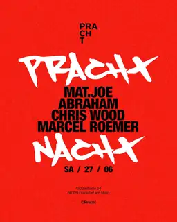 PrachtNACHT & After Party Open Air w/ Mat.Joe, Chris Wood, Marcel Roemer & Abraham