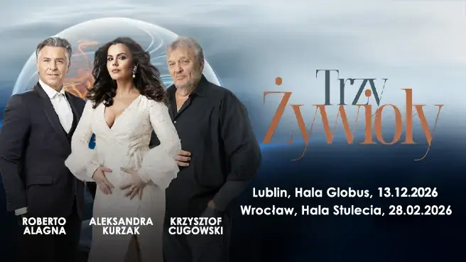 Trzy Żywioły — Hala Globus, Lublin