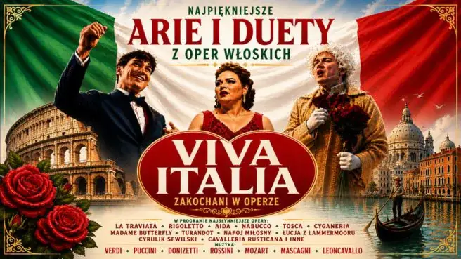 Viva Italia – Zakochani w Operze — Polska Filharmonia Bałtycka im. Fryderyka Chopina, Gdańsk