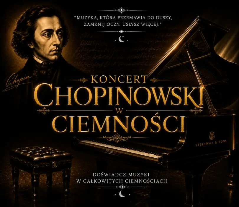 Koncert Chopinowski w Ciemności — Filharmonia Lubelska, Lublin