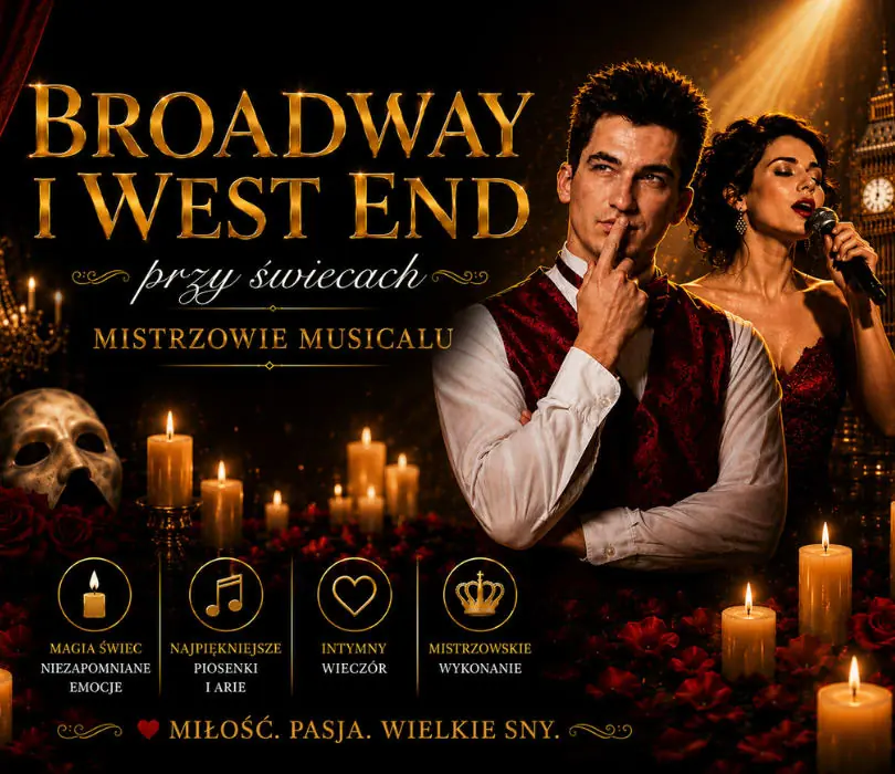 Broadway and West End by Candlelight - Masters of the Musical — Sala Koncertowa Port Gdynia, Gdynia