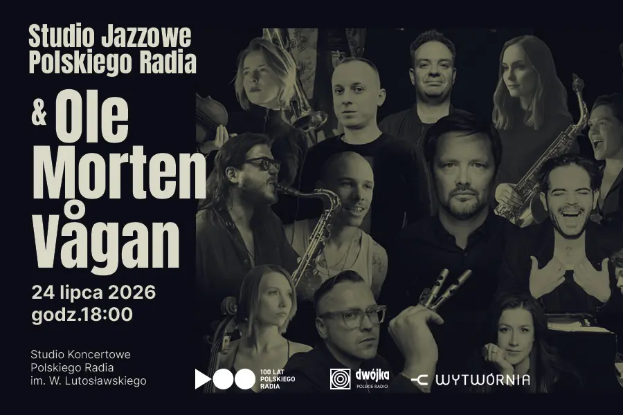 PREMIERA: Studio Jazzowe Polskiego Radia & Ole Morten Vågan — Studio Koncertowe Polskiego Radia im. Witolda Lutosławskiego, Warszawa