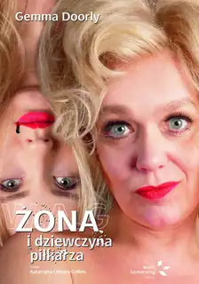 WAG - Die Ehefrau und die Freundin des Fußballers