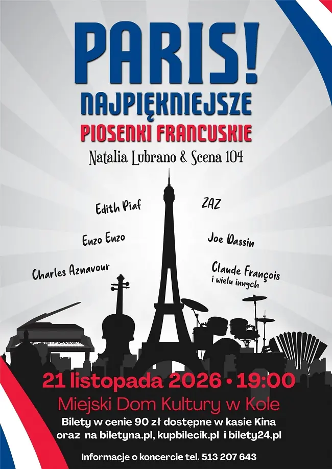 PARIS! NAJPIĘKNIEJSZE PIOSENKI FRANCUSKIE — Miejski Dom Kultury w Kole, Koło