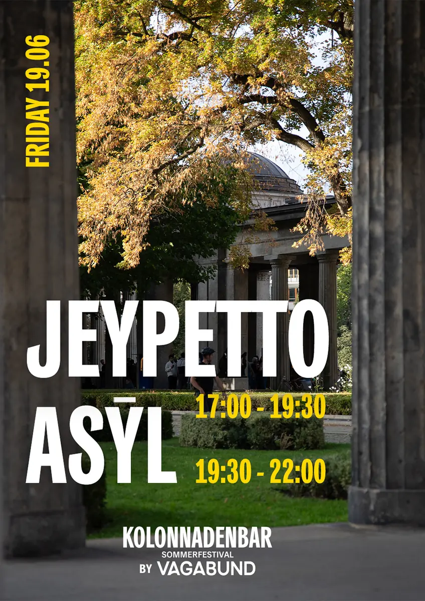 Free Island Open Air z Asȳl i JEYPETTO w Kolonnadenbar by Vagabund — Kolonnadenhof der Museumsinsel Berlin, Berlin