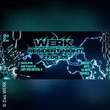 WERK Resident Night — das werk, Vídeň