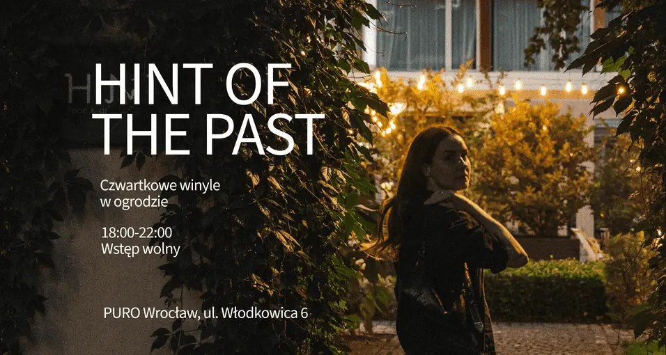 HINT of the Past — Hotel Puro, Wrocław