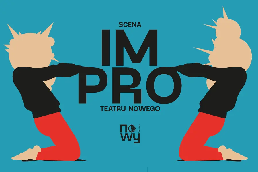 Saisoneröffnung! - Improvisierte Comedy-Serie - IMPRO TN Bühne — Teatr Nowy im. K. Dejmka w Łodzi, Łódź