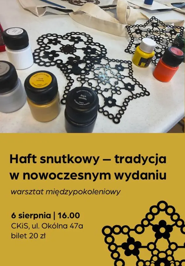 Haft snutkowy – tradycja w nowoczesnym wydaniu | warsztat międzypokoleniowy — CKiS w Koninie, Konin