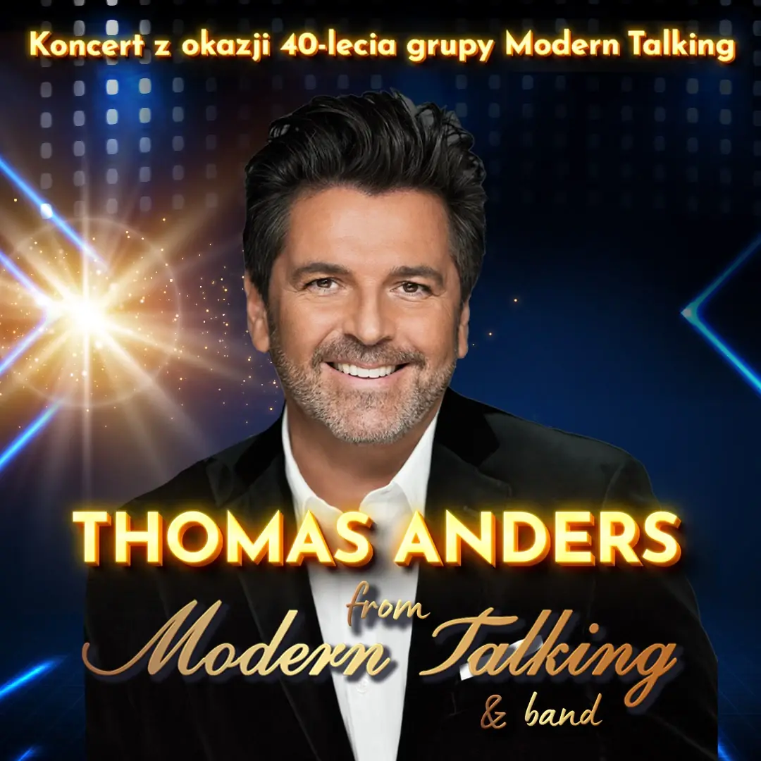 Thomas Anders — ZEN.COM EXPO Centrum Wystawienniczo-Kongresowe Województwa Podkarpackiego, Jasionka