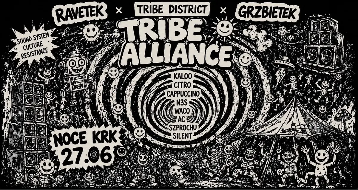 TRIBE ALLIANCE / GRZBIETEK / RAVETEK / TRIBE DISTRICT — Noce KRK, Krakow