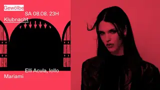 Klubnacht mit Elli Acula, lollo, Mariami