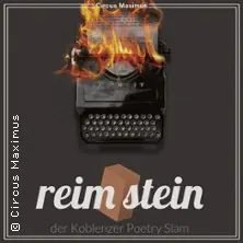 Reimstein - Koblenzer Poetry Slam — Circus Maximus, Koblenz