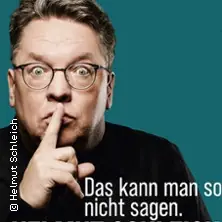 Helmut Schleich - Das kann man so nicht sagen — Komödie im Bayerischen Hof, Мюнхен