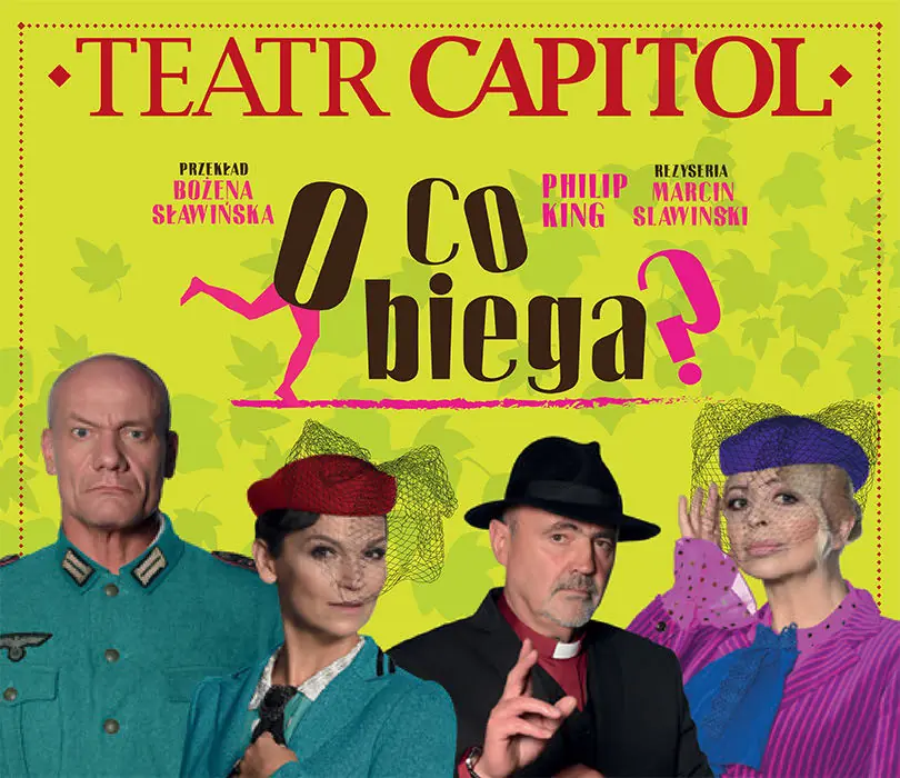 O co jde? — Divadlo Capitol ve Varšavě, Varšava
