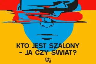 Хто божевільний - я чи світ?