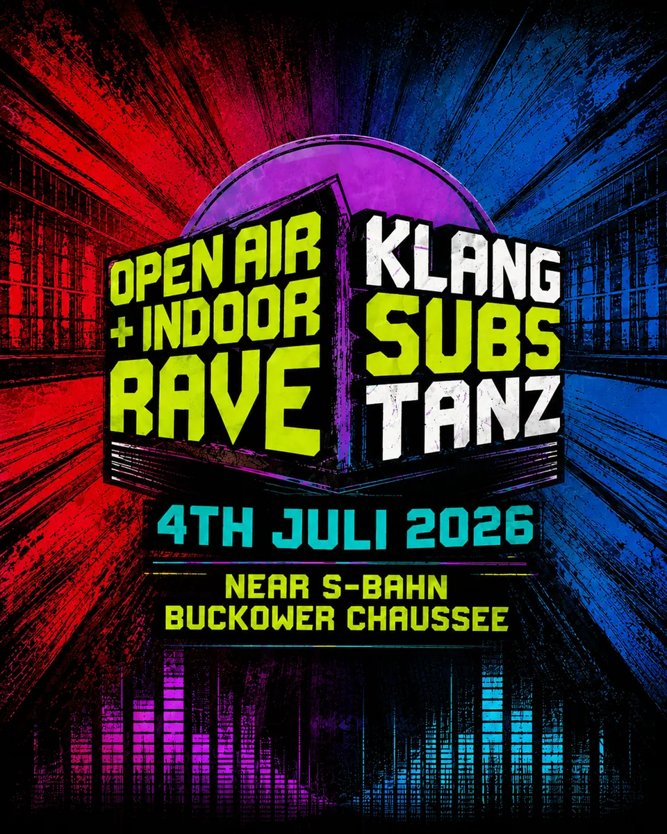 OPEN AIR + INDOOR RAVE // KlangSubsTanz — TBA - telegram @klangsubstanz, Берлин