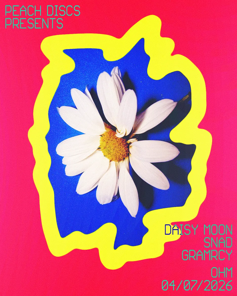 Peach Discs presents: Daisy Moon, Snad & Gramrcy — OHM, Berlin