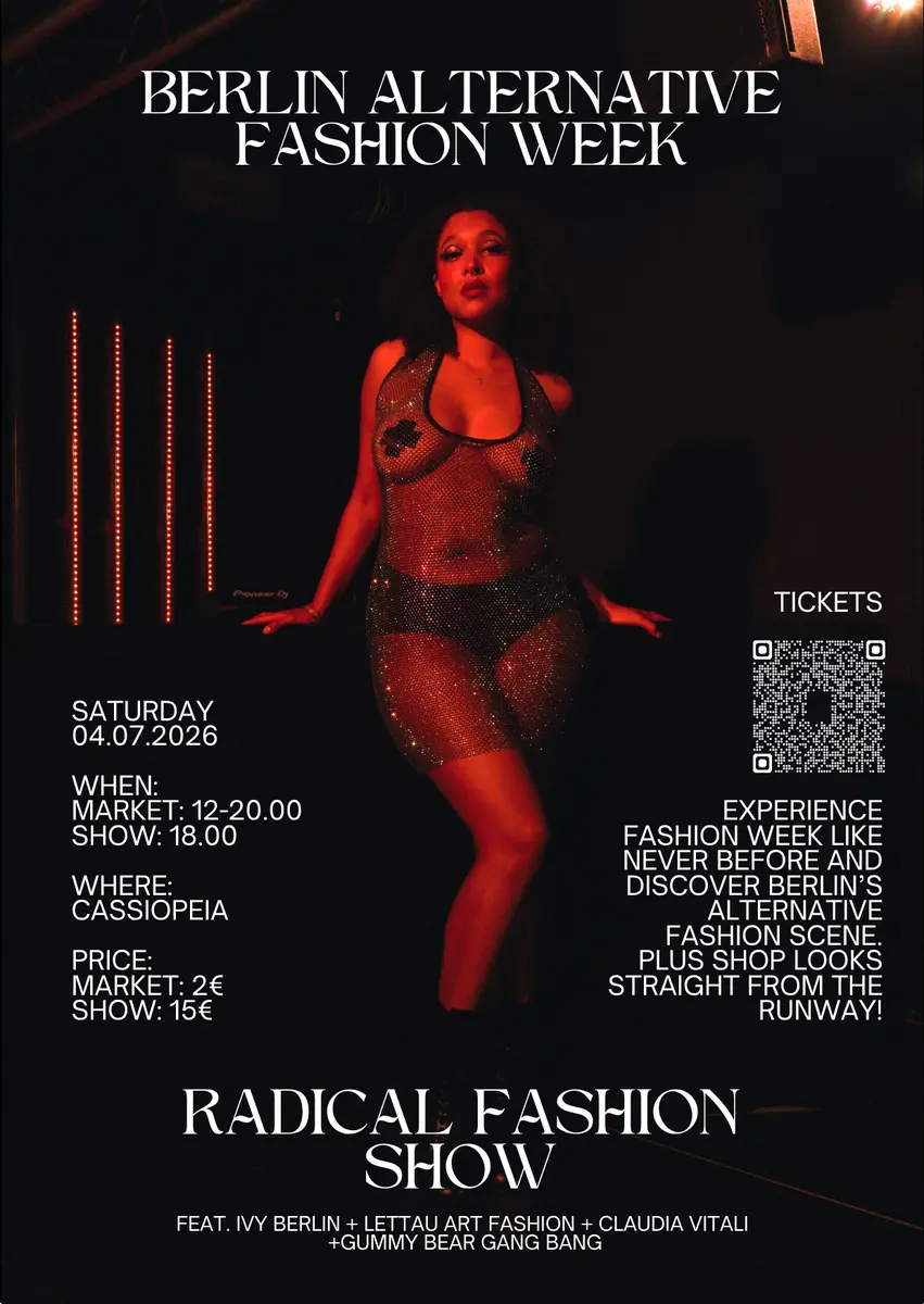 Berlin Alternative Fashion Week x Radical Fashion Show — Cassiopeia, Berlin