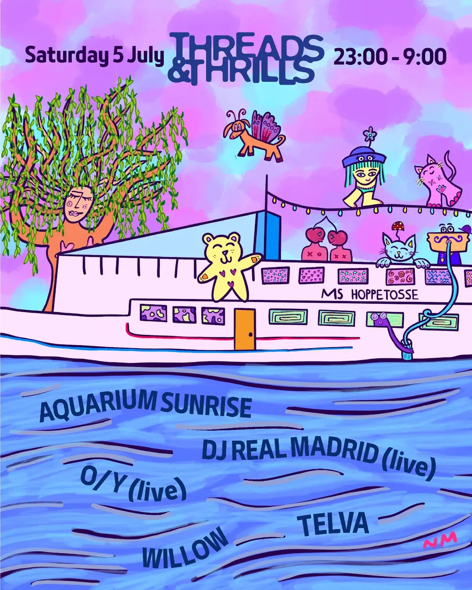 Threads & Thrills: Willow, Telva, O/Y Live, DJ Real Madrid — Hoppetosse, Berlín