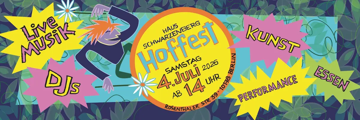 Hoffest im Haus Schwarzenberg&Eschschloraque — Eschschloraque, Berlín