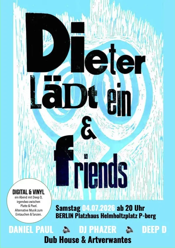 Dieter lädt ein und Friends — Platzhaus Helmholtzplatz, Берлин