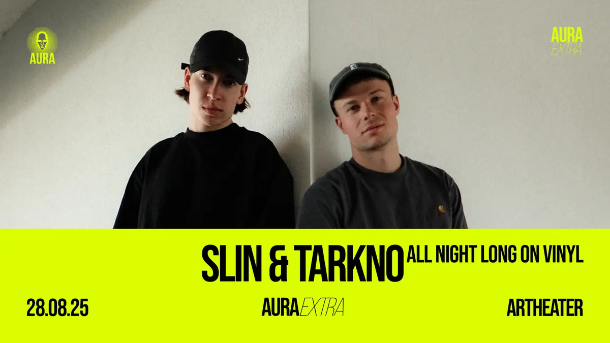 Aura Extra с slin & Tarkno всю ночь на виниле — Artheater, Кёльн