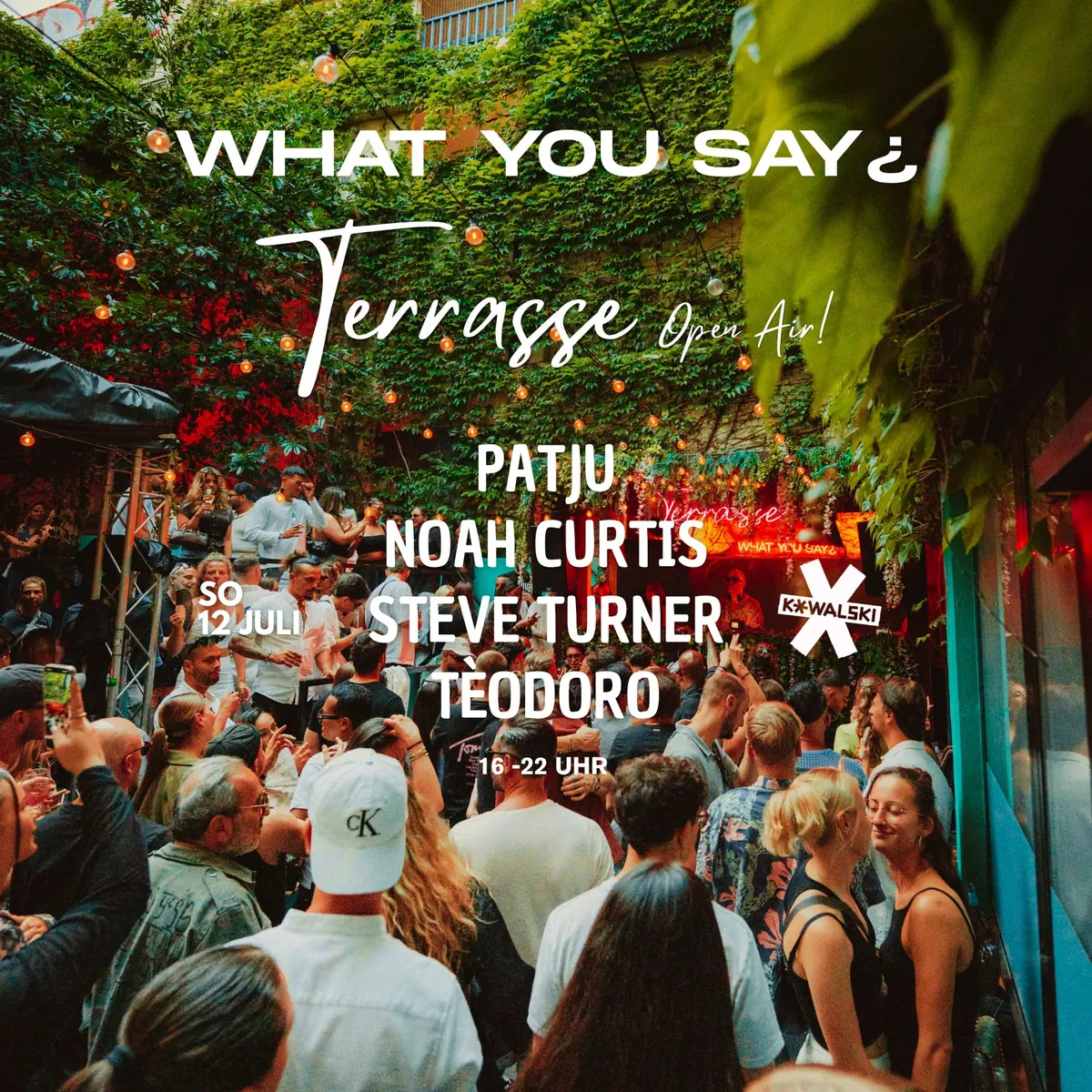 Kowalski Terrasse Day Party by What You Say¿ — Kowalski, Stuttgart