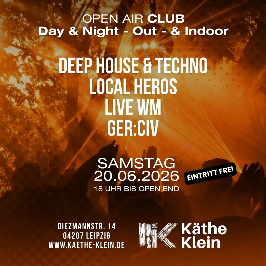 Käthe DAY`N`NIGHT Out - & Indoor - Local Heros & WM Live GER:CIV — Лейпциг