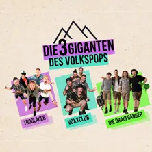 Tři giganti lidové hudby - Die Draufgänger / Troglauer / voXXclub — POSTHOF - FrischLuft-Bühne, Linec