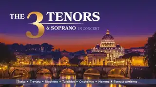 The 3 Tenors&Soprano - Italská operní gala