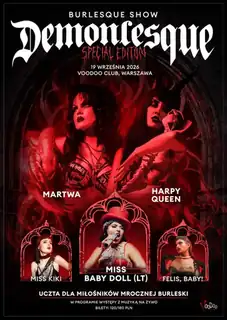 DEMONLESQUE at VooDoo Club: HARPY QUEEN & MARTWA + Miss Baby Doll (LT), Miss Kiki, Felis, Baby!