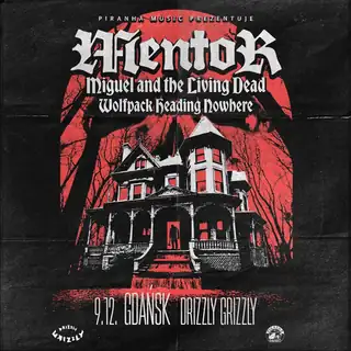 Mentor + Miguel and the Living Dead + Wolfpack Heading Nowhere