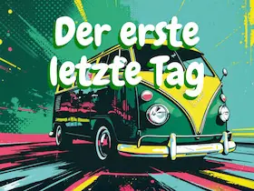 The First Last Day — Deister-Freilicht-Bühne, Barsinghausen