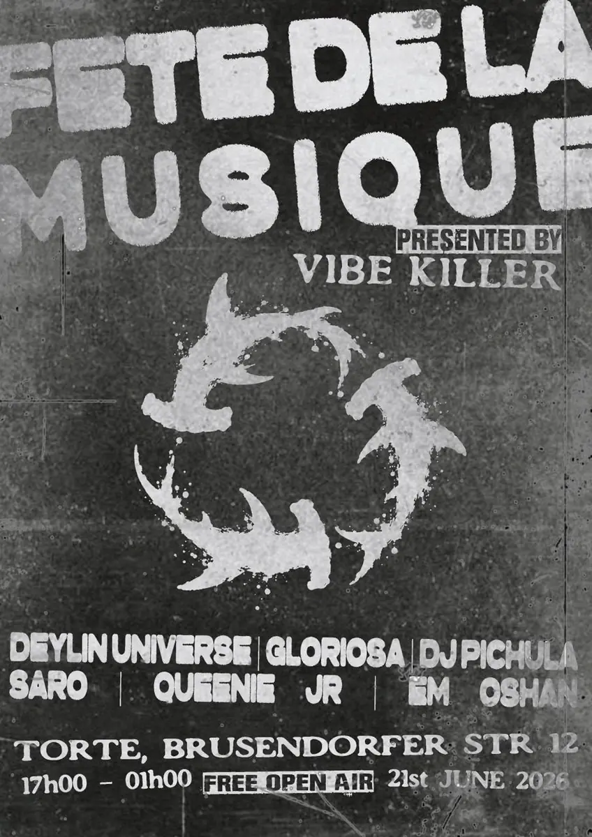FETE DE LA MUSIQUE pres. by VIBE KILLER — TORTE BAR, Berlin
