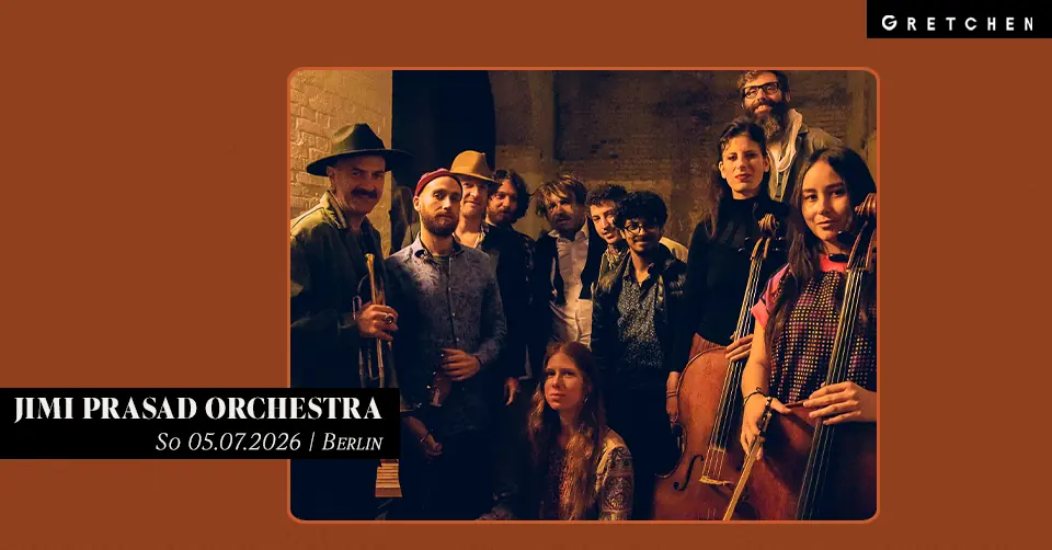 JIMI PRASAD ORCHESTRA feat. Avishai Cohen & Rejoicer *live // CANCELLED — Gretchen, Berlin