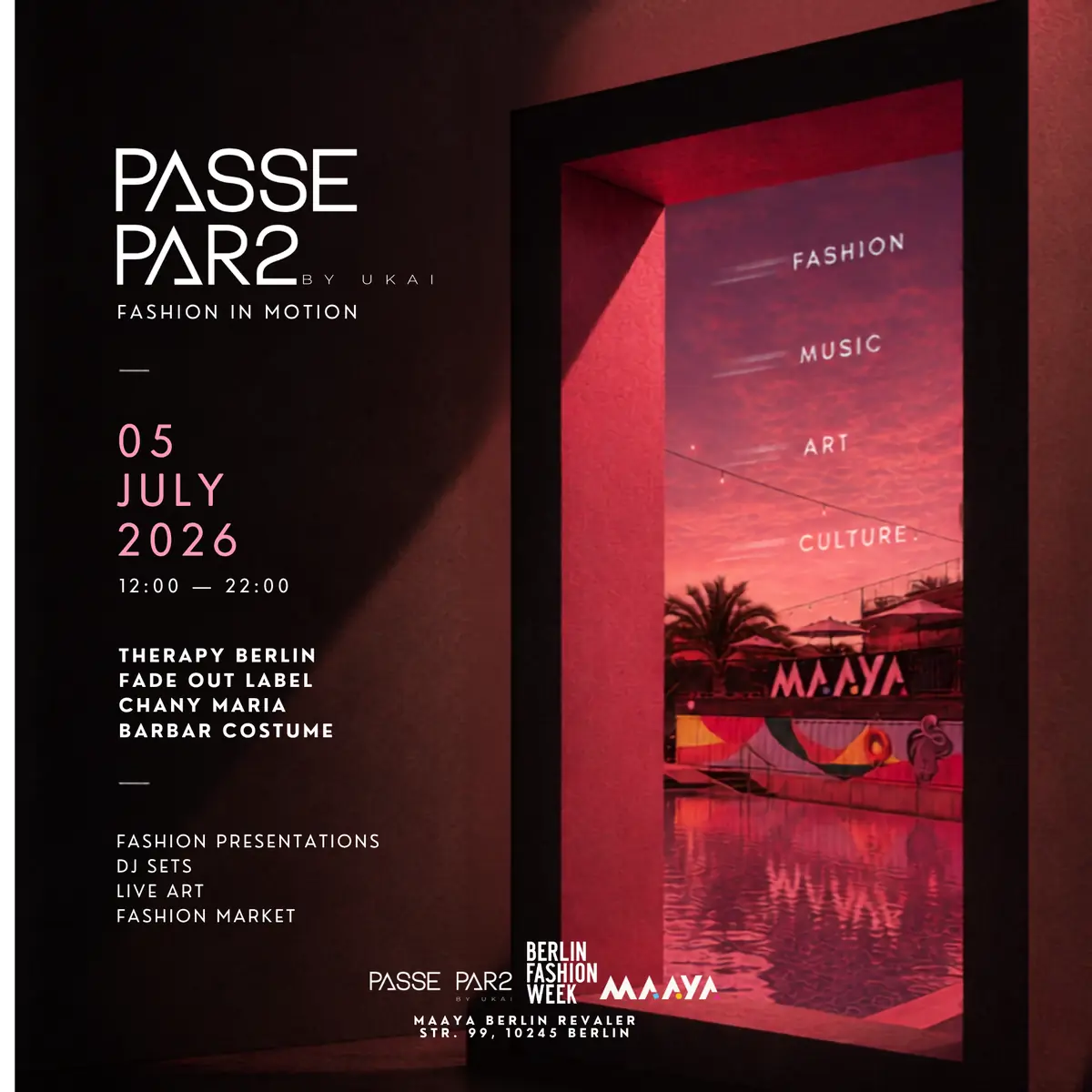 PASSE PAR2 x Berlin Fashion Week - Fashion in Motion Open Air — Maaya, Berlin