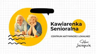 Seniorská kavárna v CAL Szczepin
