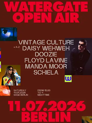Watergate Open Air mit Vintage Culture, Floyd Lavine, Manda Moor, Doozie