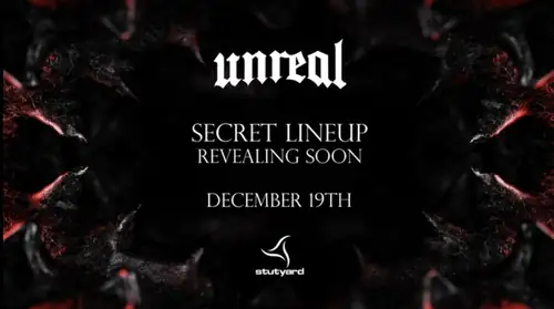 UNREAL X STUTYARD