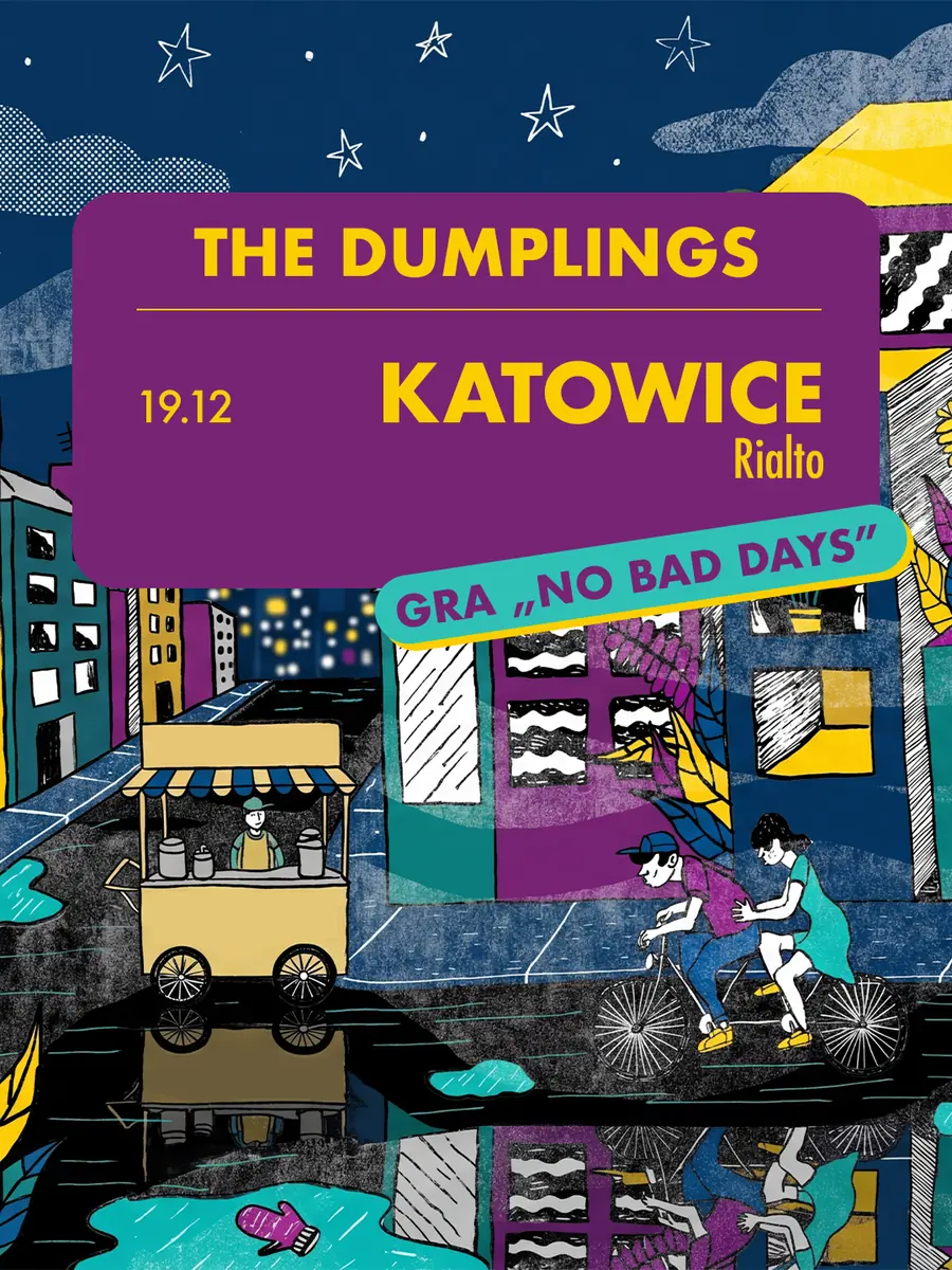 Koncert The Dumplings — Kinoteatr Rialto w Katowicach, Katovice