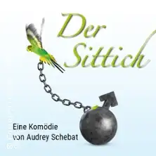 Der Sittich - Die Komödie Frankfurt