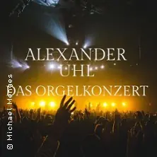 Alexander Uhl - Das Orgelkonzert — CityKirche Konkordien, Mannheim