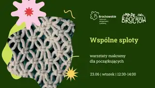 Wspólne sploty - warsztaty makramy dla początkujących