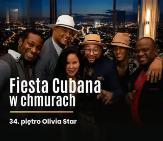 Fiesta Cubana on the 34th Floor of Olivia Star - Cuban Party in the Clouds!