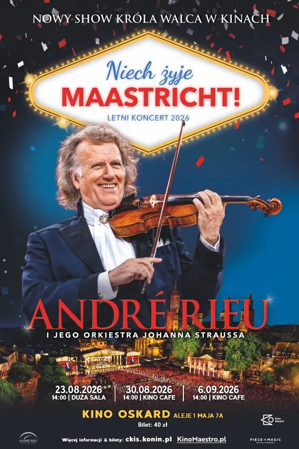 André Rieu. Niech żyje Maastricht! — Dom Kultury Oskard w Koninie, Konin