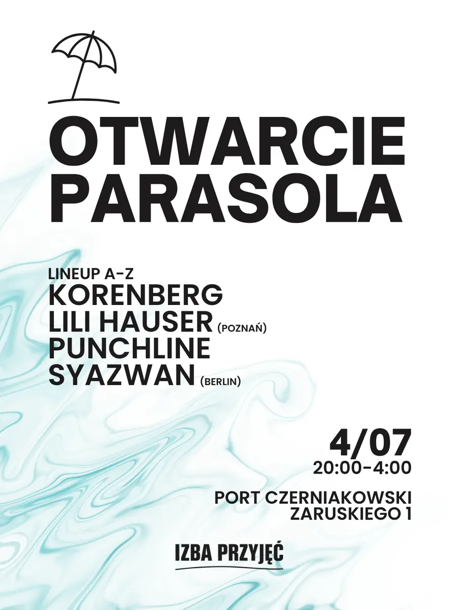 OTWARCIE PARASOLA — Izba Przyjęć, Varšava