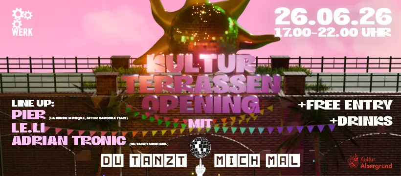 KULTURTERRASSEN OPENING — Das Werk, Vienna